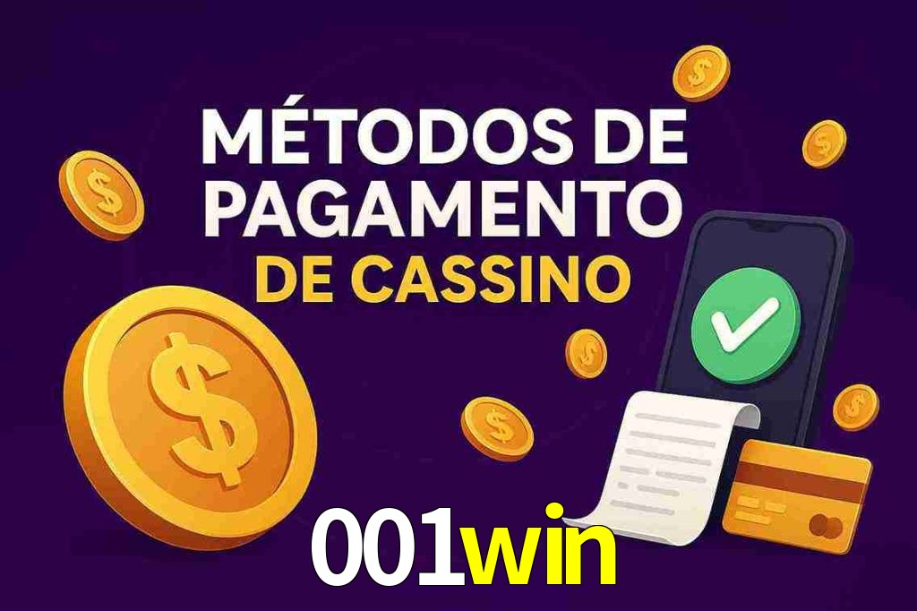 Métodos de Pagamento no 001win